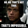 No_thats-not-true-thats-impossibl-J5n6.jpg